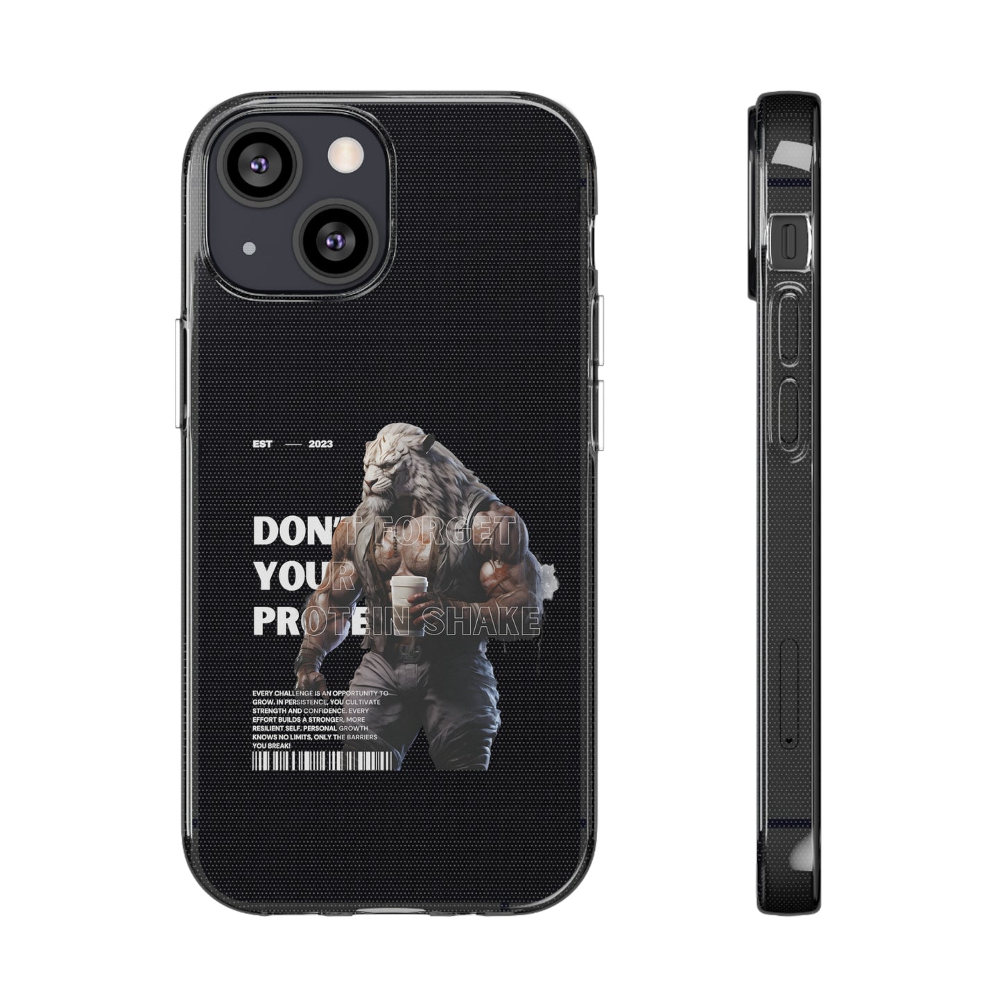 Don't Forget Your Protein Shake Phone Case