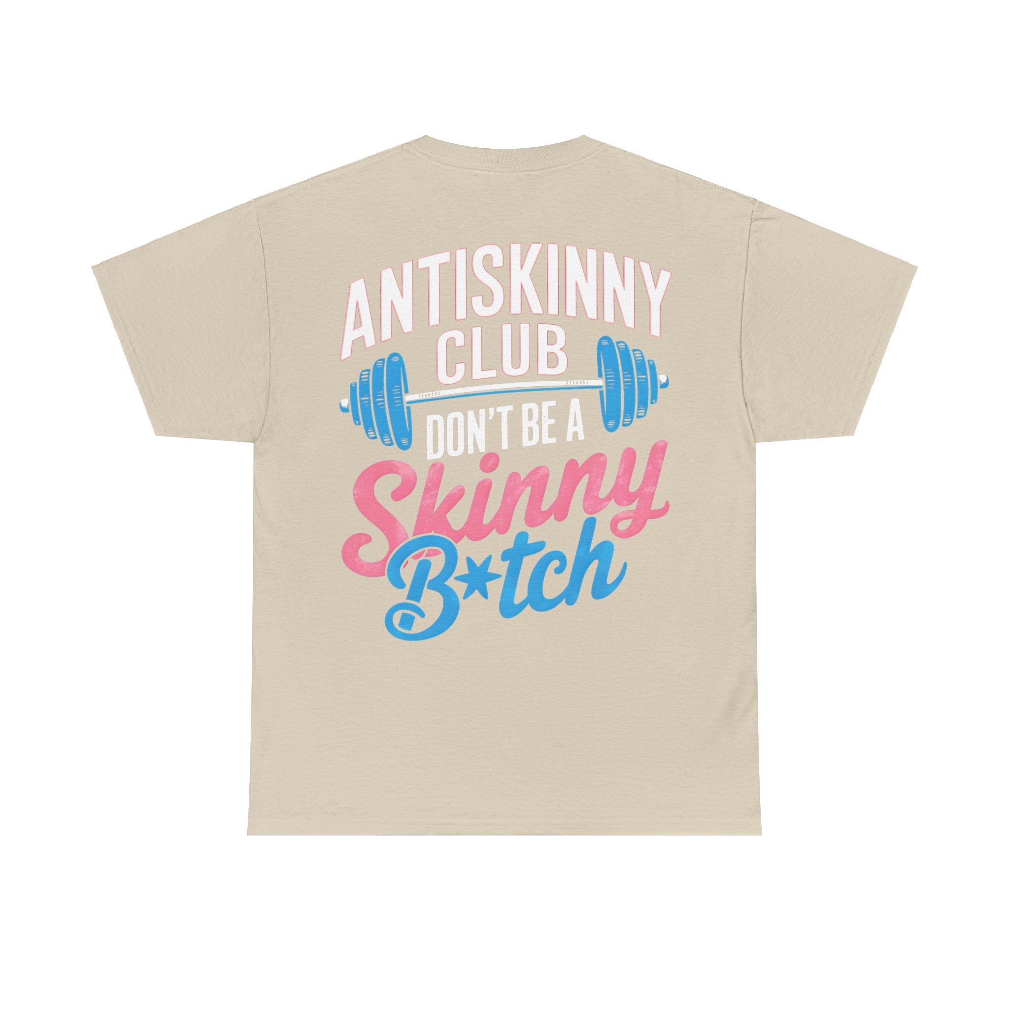 AntiSkinny Club Unisex T-Shirt
