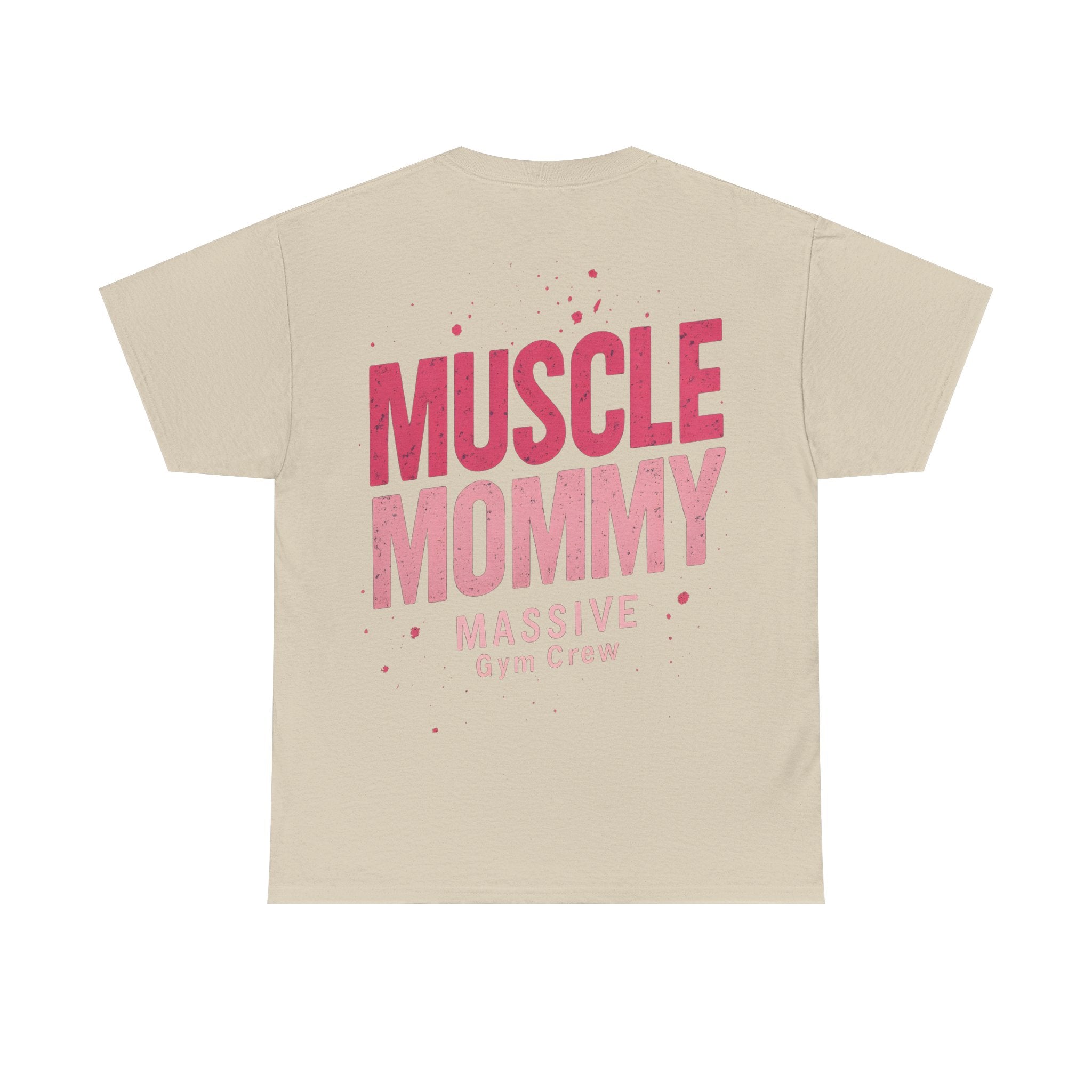 Muscle Mommy Unisex T-Shirt