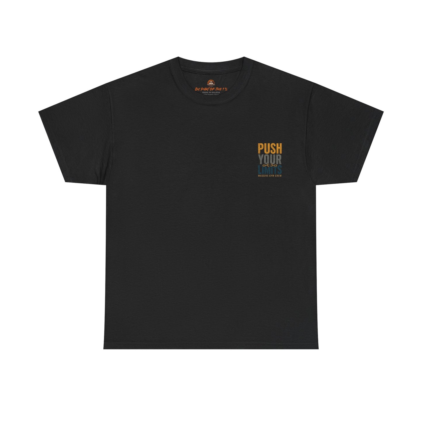 Push Your Limits Unisex T-Shirt