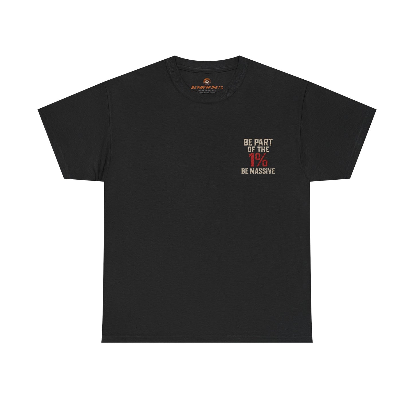 Be Part Of The 1% Unisex T-Shirt