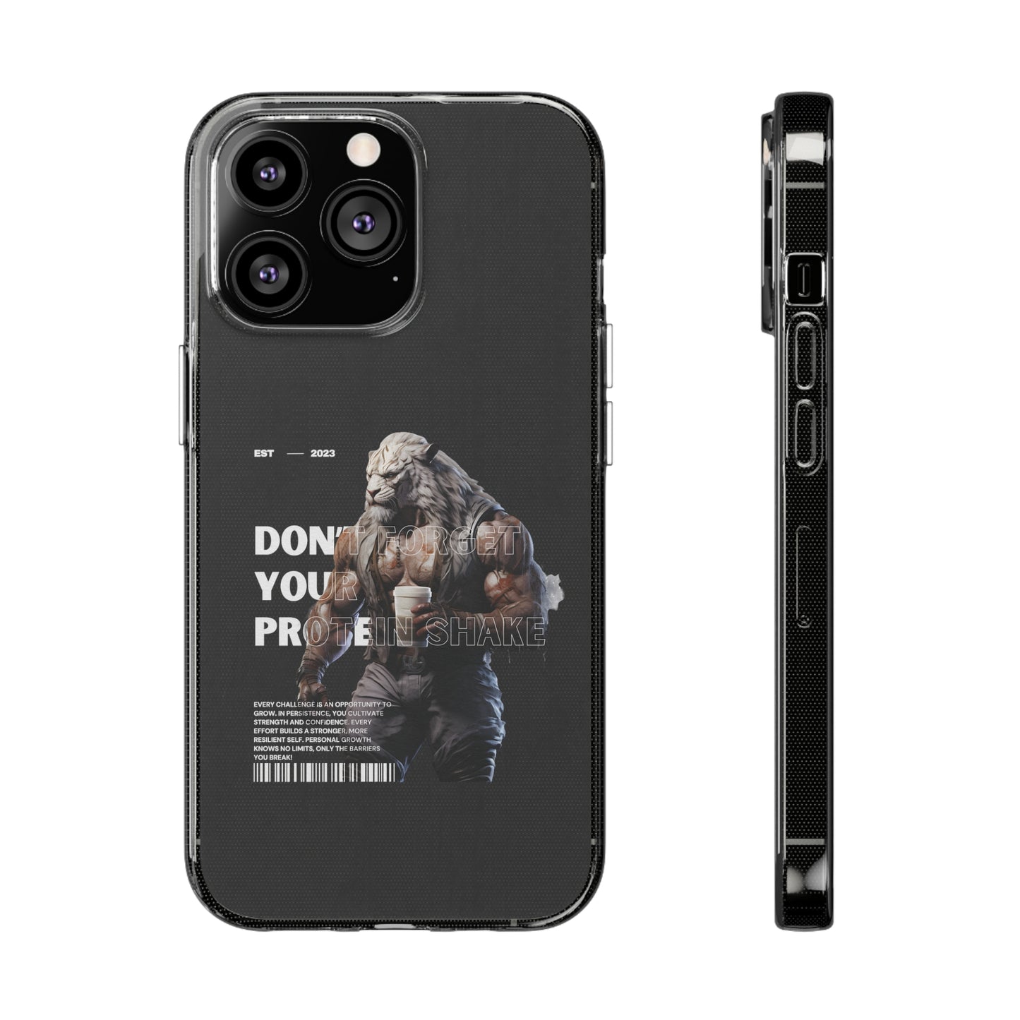 Don't Forget Your Protein Shake Phone Case