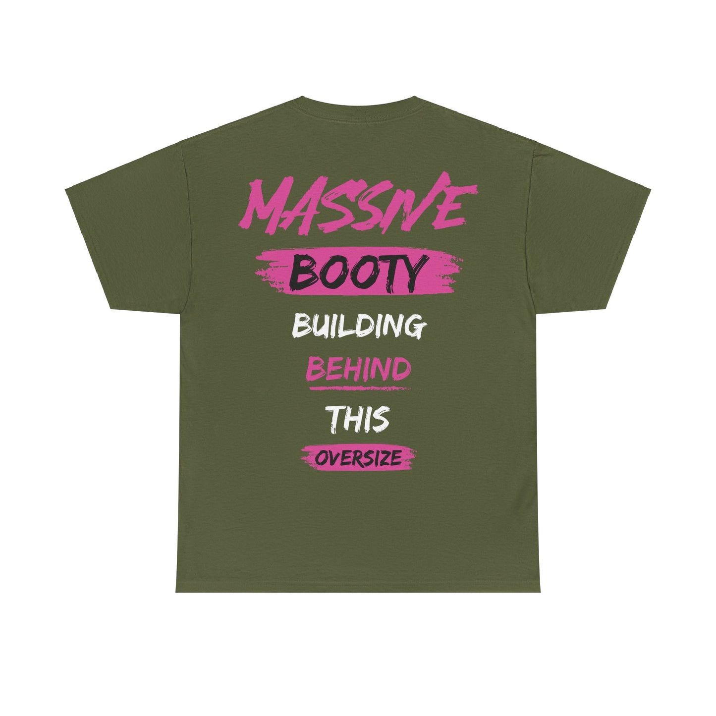 Massive Booty Unisex T-Shirt