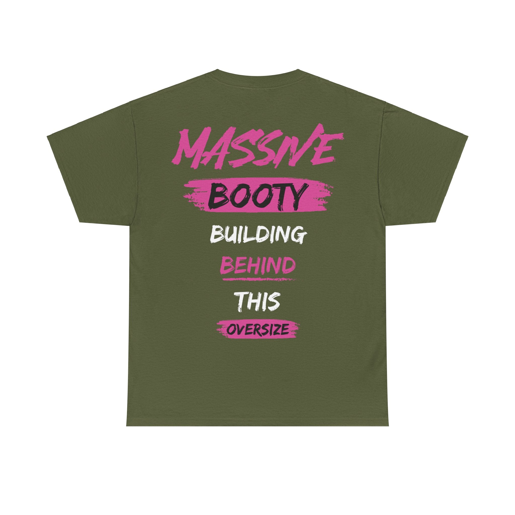 Massive Booty Unisex T-Shirt