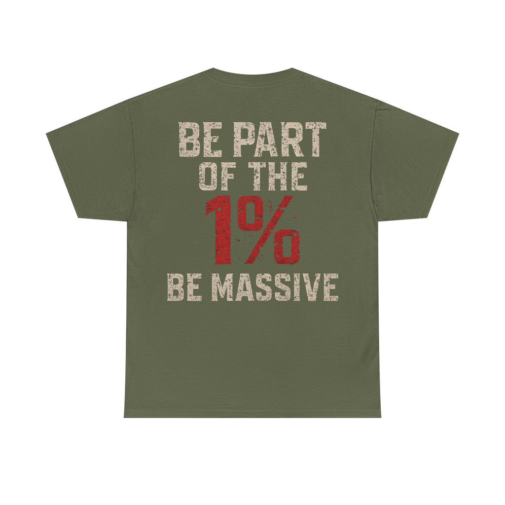 Be Part Of The 1% Unisex T-Shirt