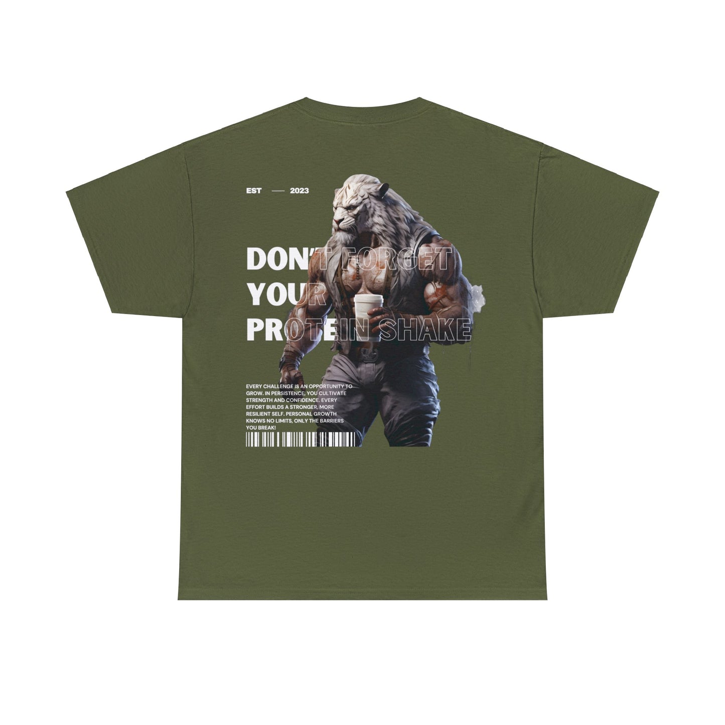 Don’t forget your protein shake T-Shirt