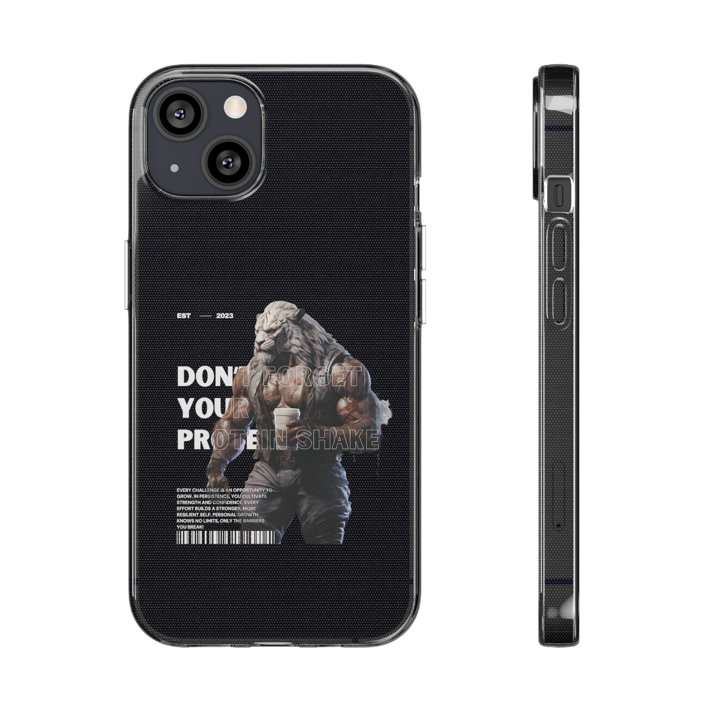 Don't Forget Your Protein Shake Phone Case