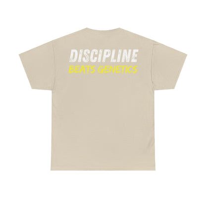 Discipline Beats Genetics Unisex T-Shirt