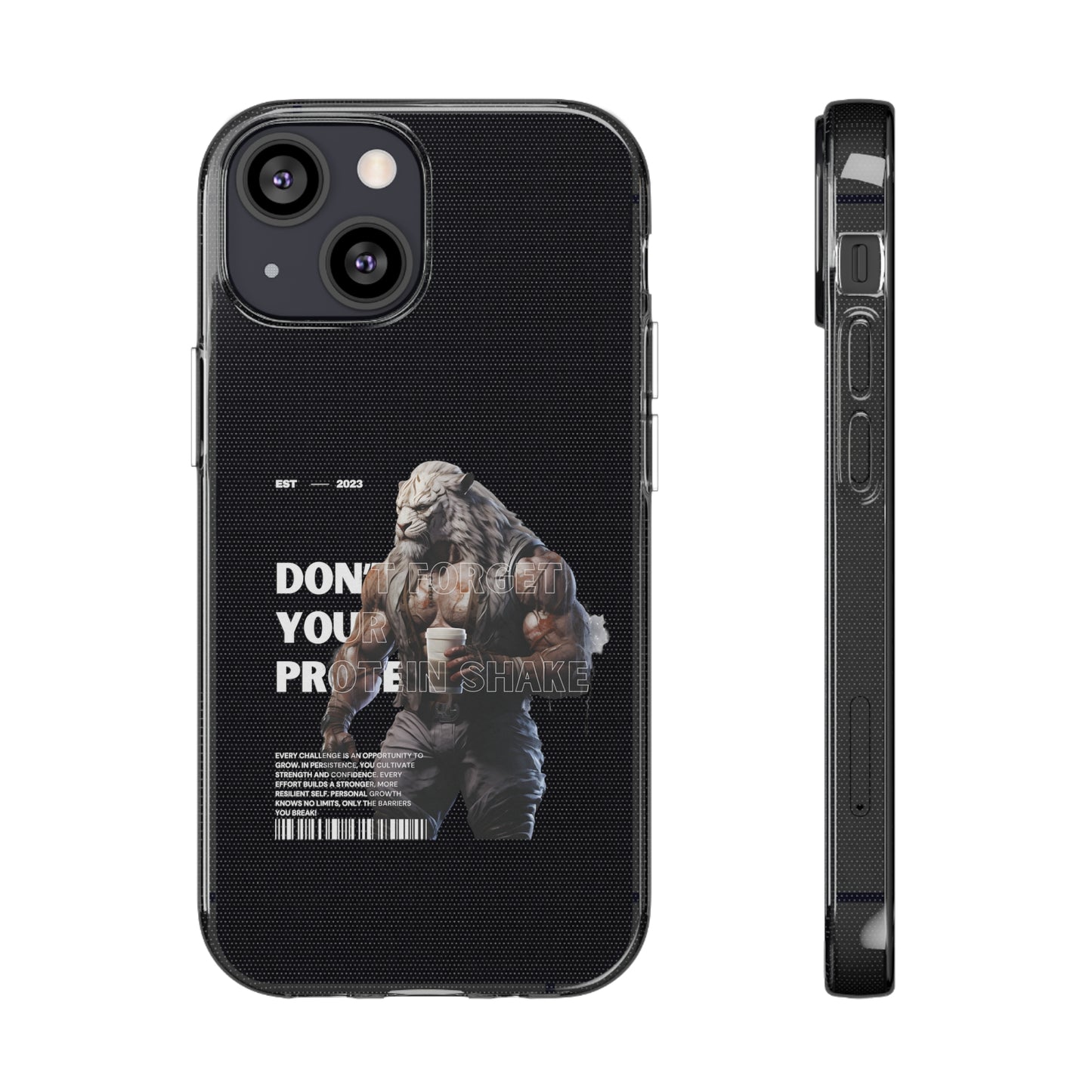 Don't Forget Your Protein Shake Phone Case