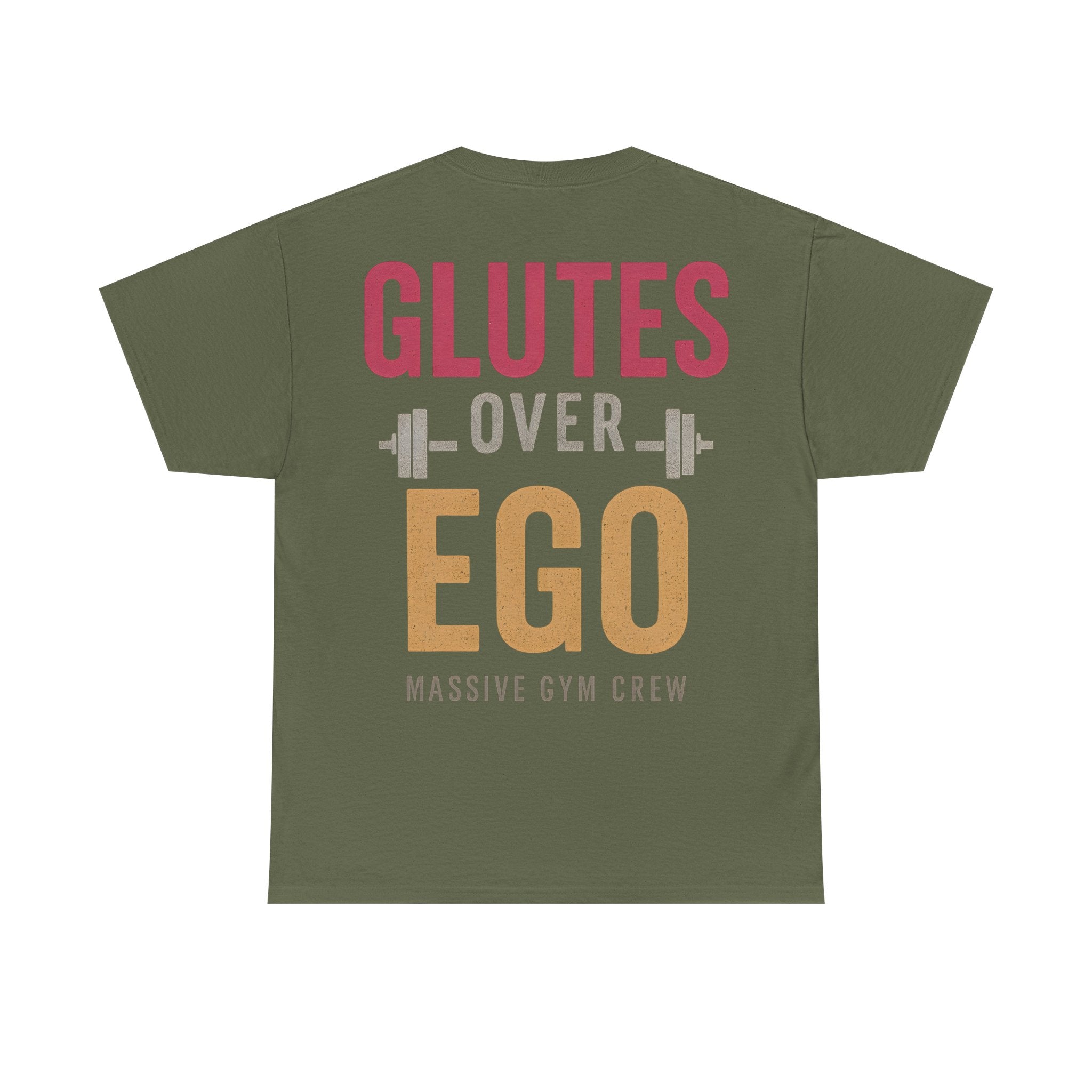Glutes Over Ego Unisex T-Shirt