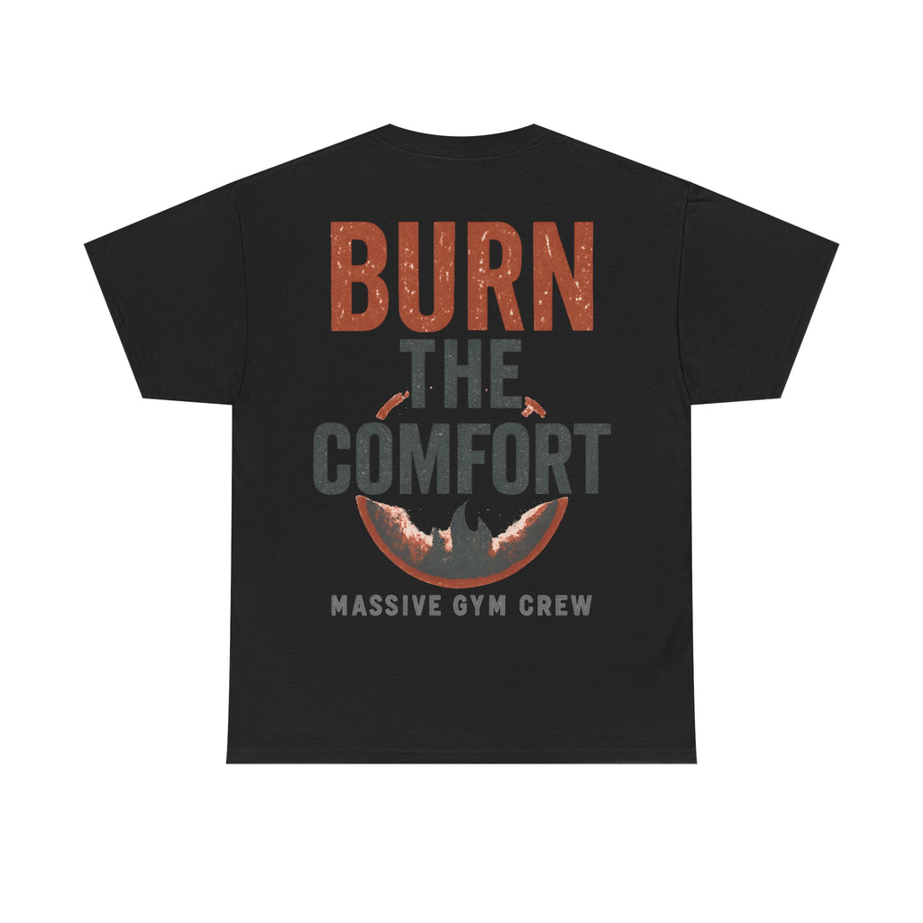 Burn The Comfort Unisex T-Shirt