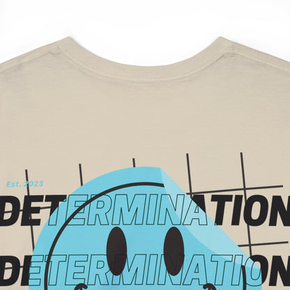 Determination T-Shirt