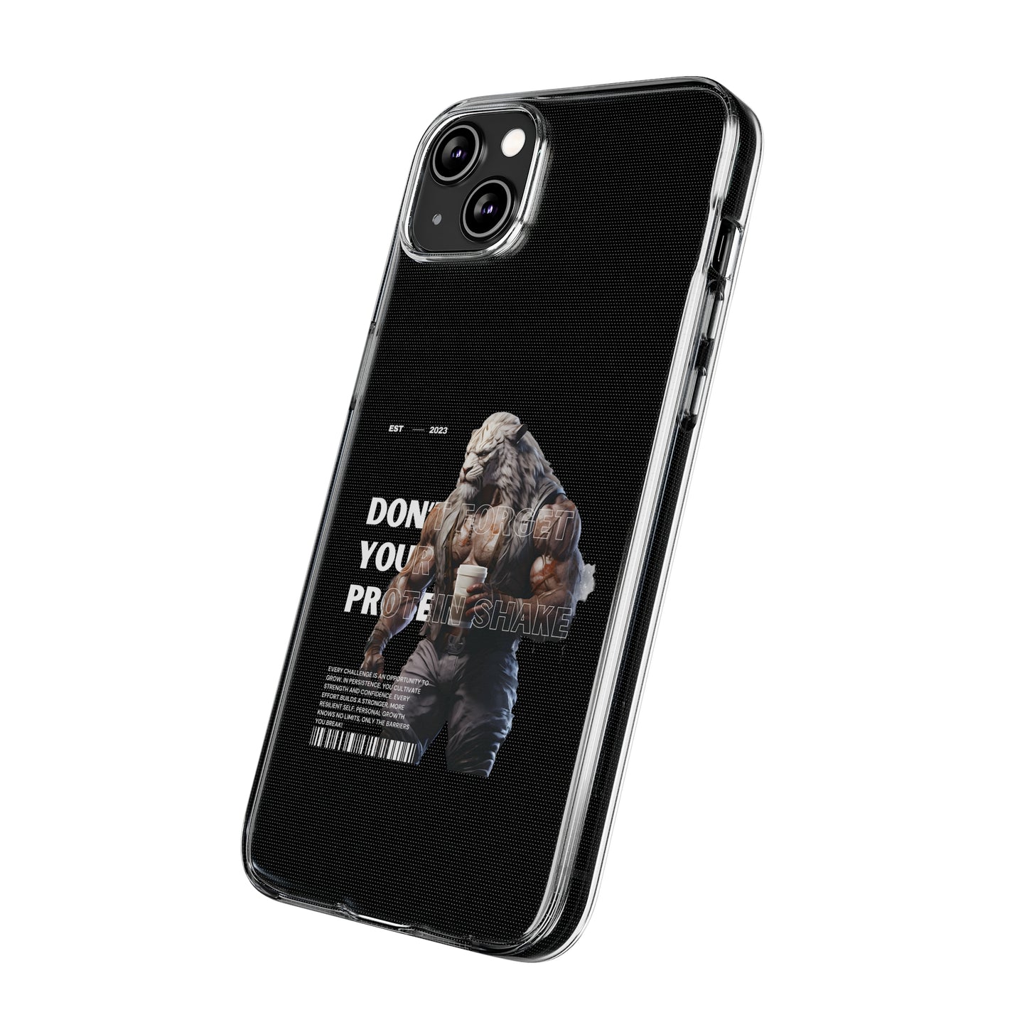 Don't Forget Your Protein Shake Phone Case