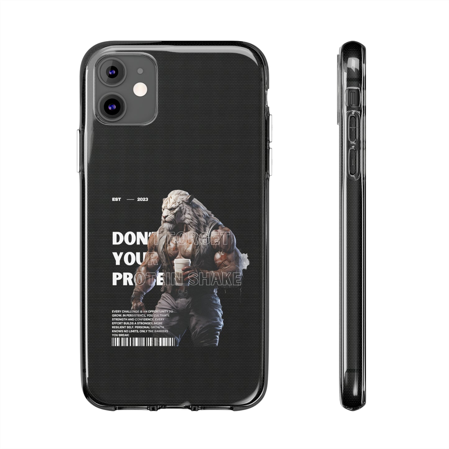 Don't Forget Your Protein Shake Phone Case