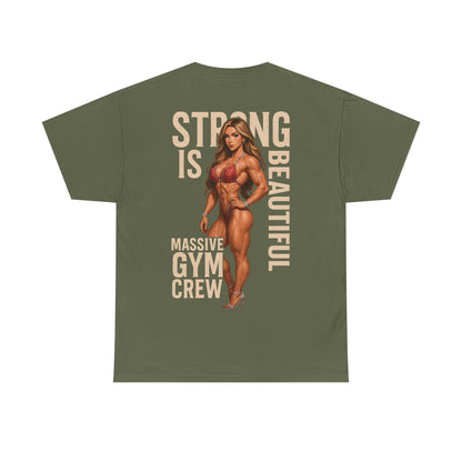 Strong is Beautiful Unisex T-Shirt
