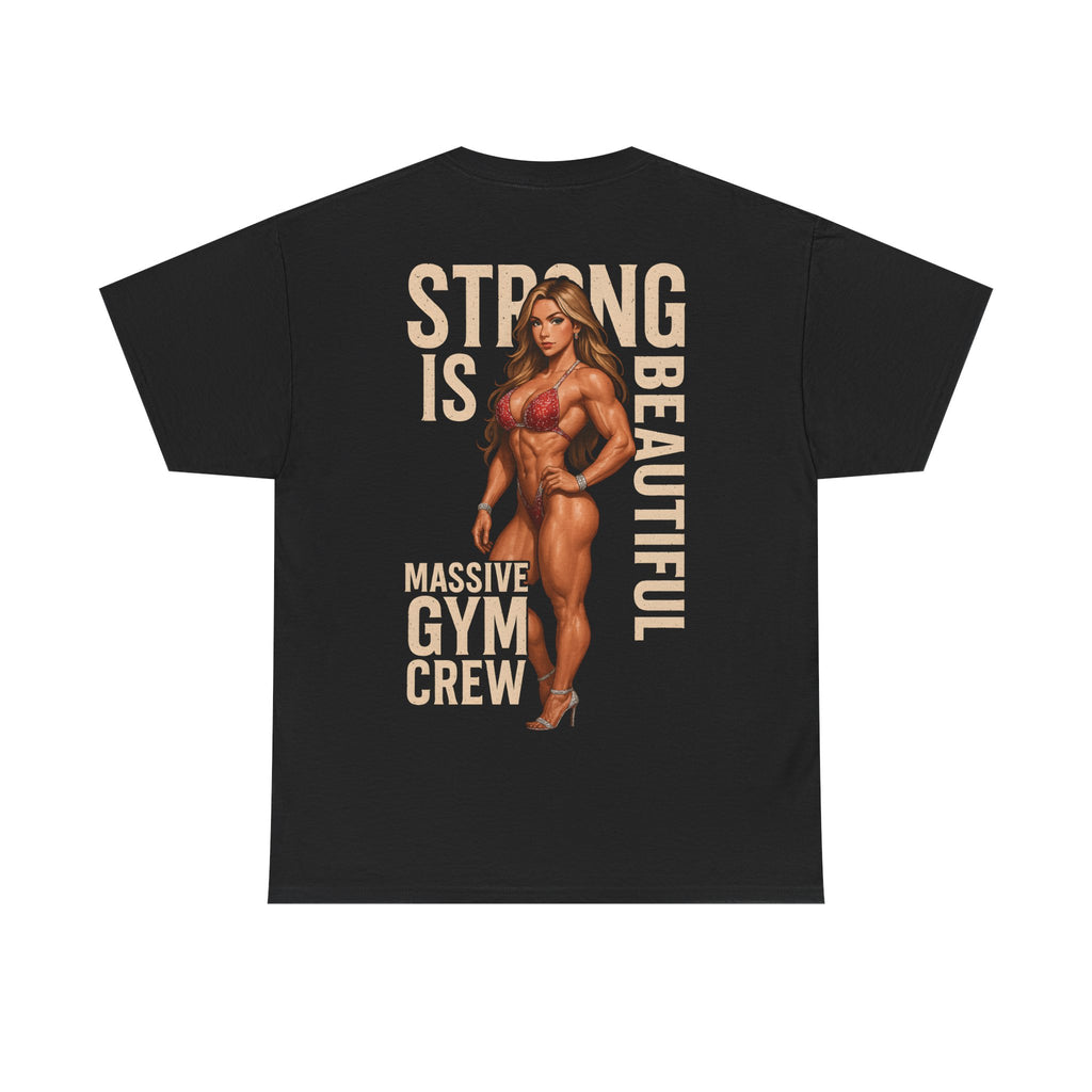 Strong is Beautiful Unisex T-Shirt
