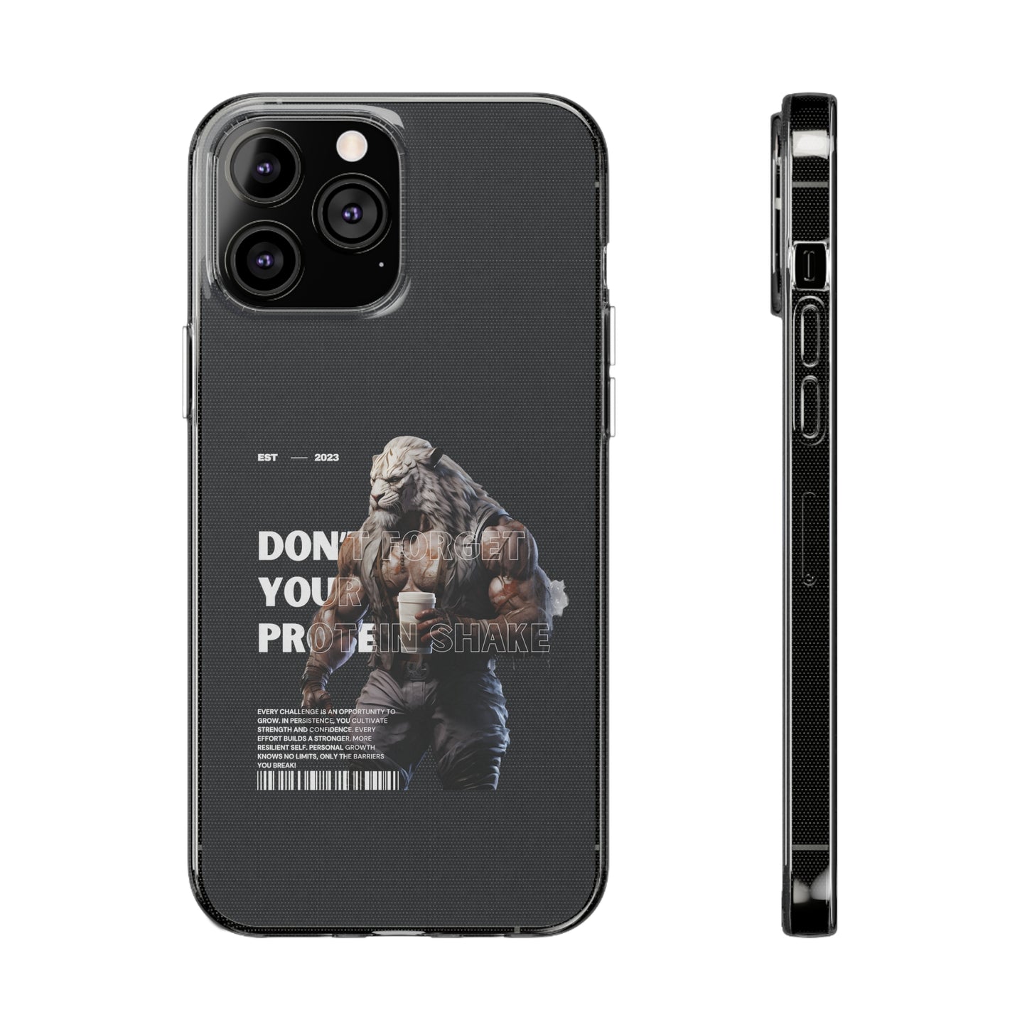 Don't Forget Your Protein Shake Phone Case