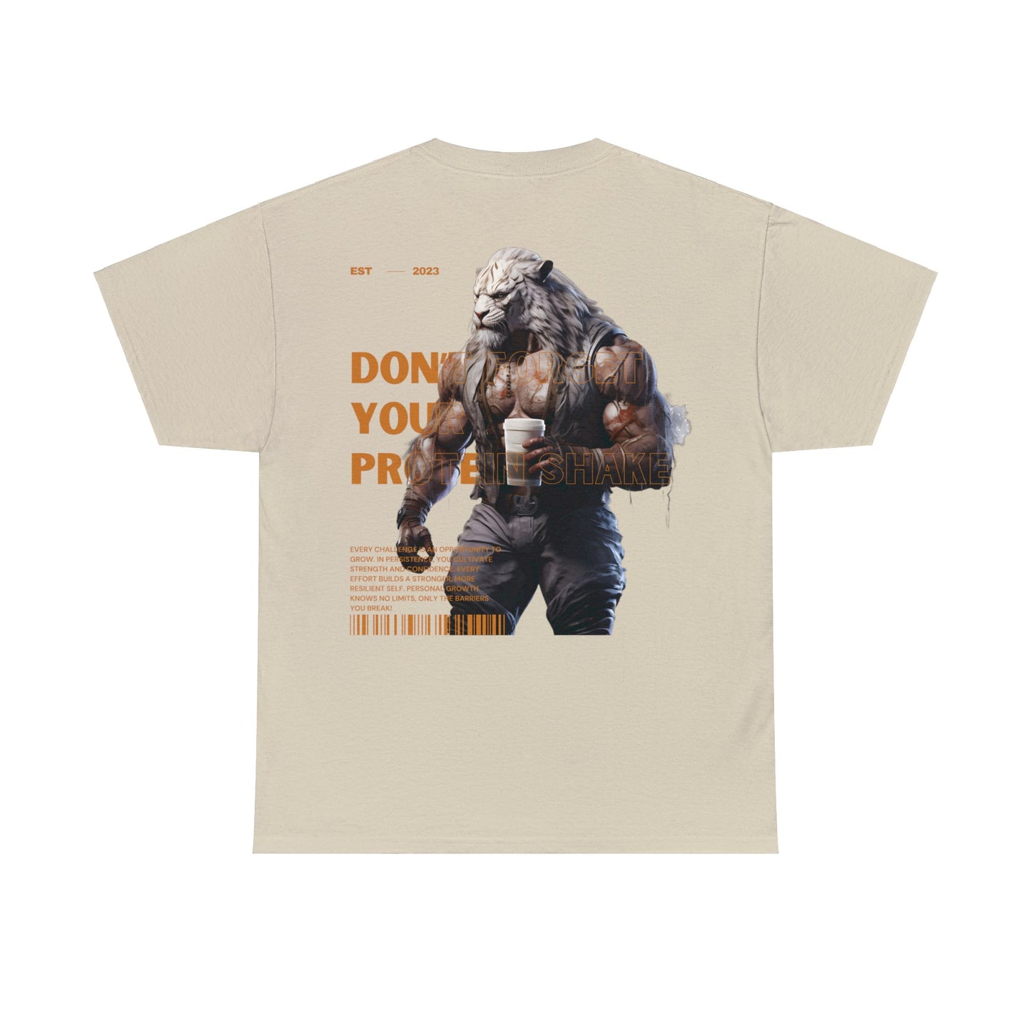 Don’t forget your protein shake T-Shirt