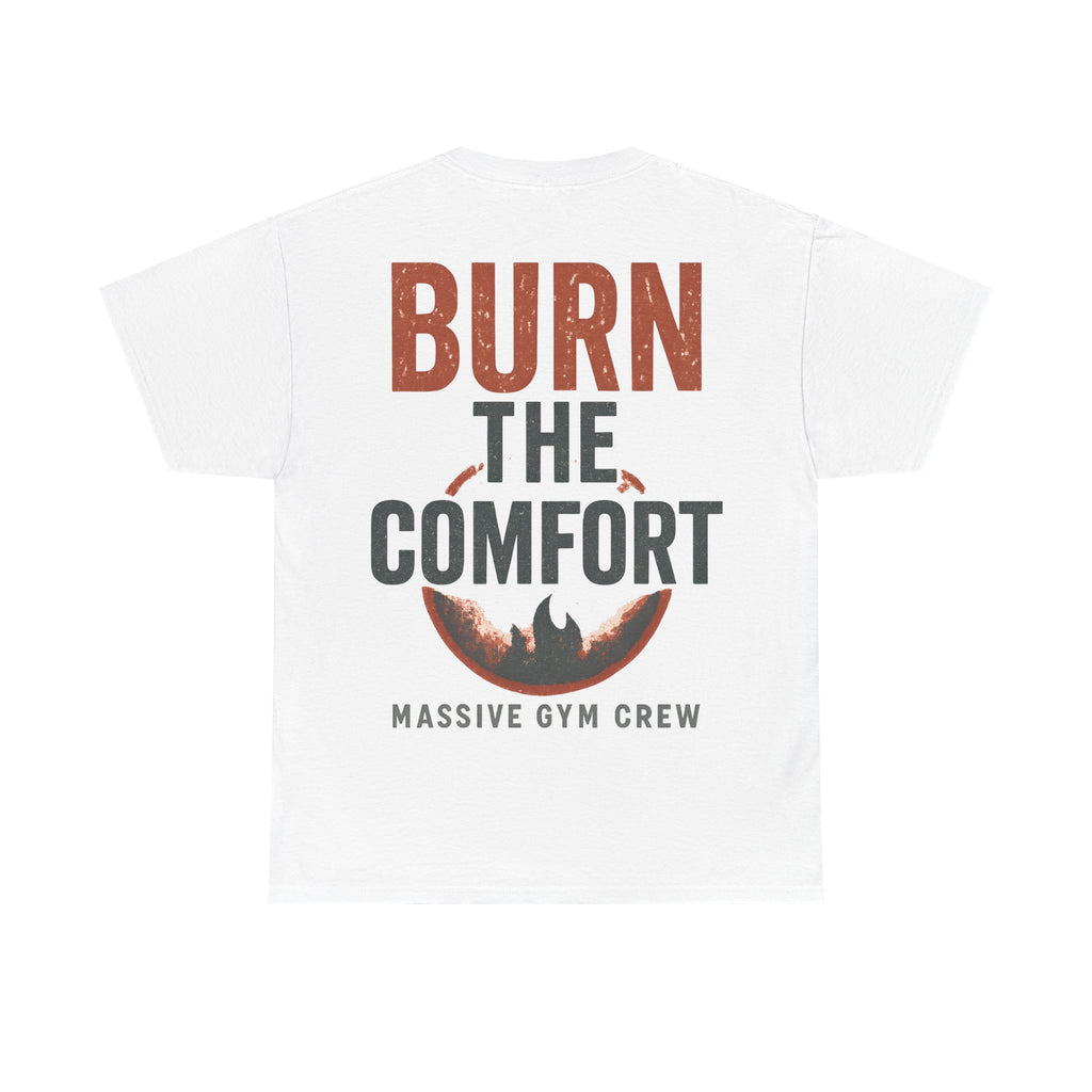Burn The Comfort Unisex T-Shirt