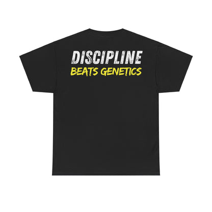 Discipline Beats Genetics Unisex T-Shirt