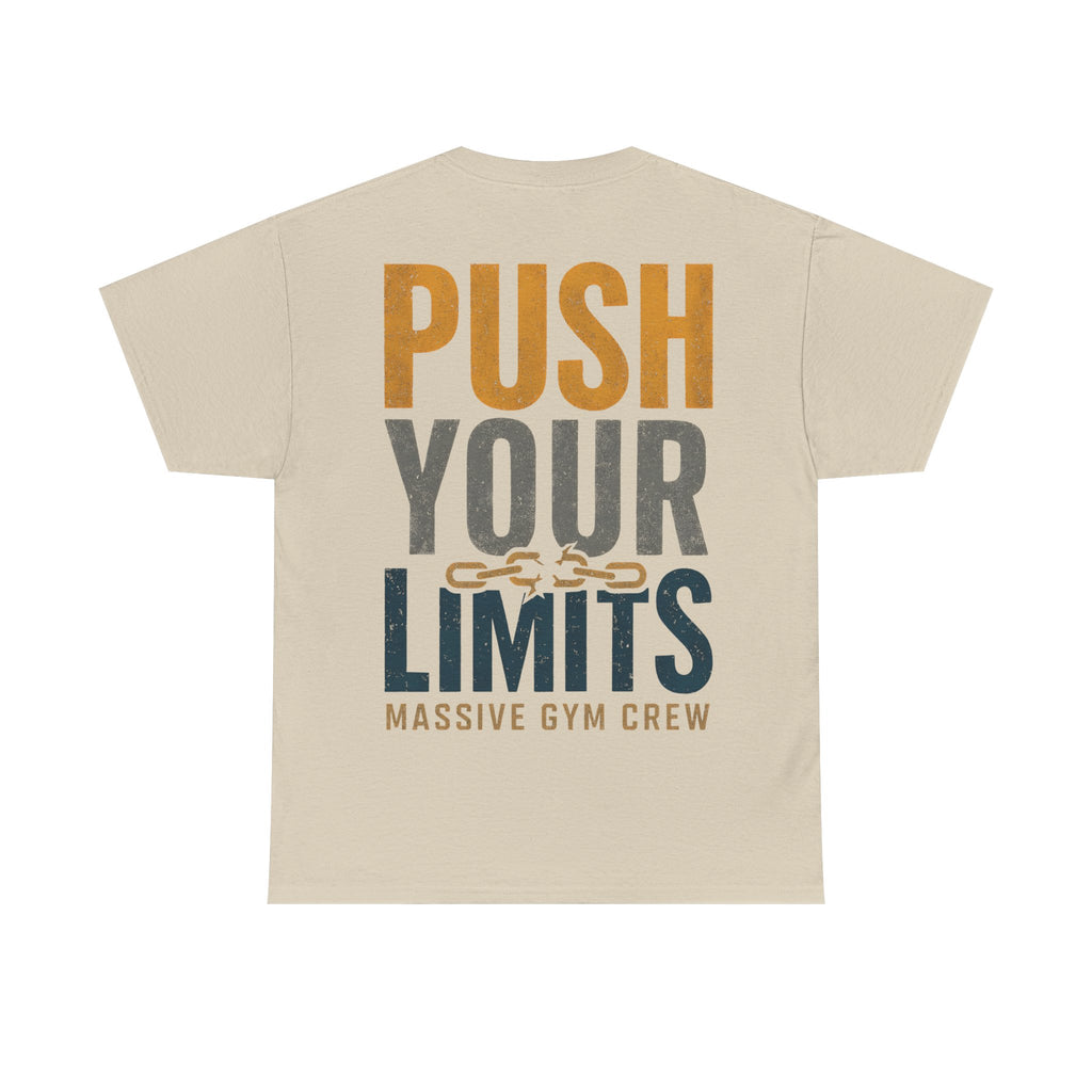 Push Your Limits Unisex T-Shirt