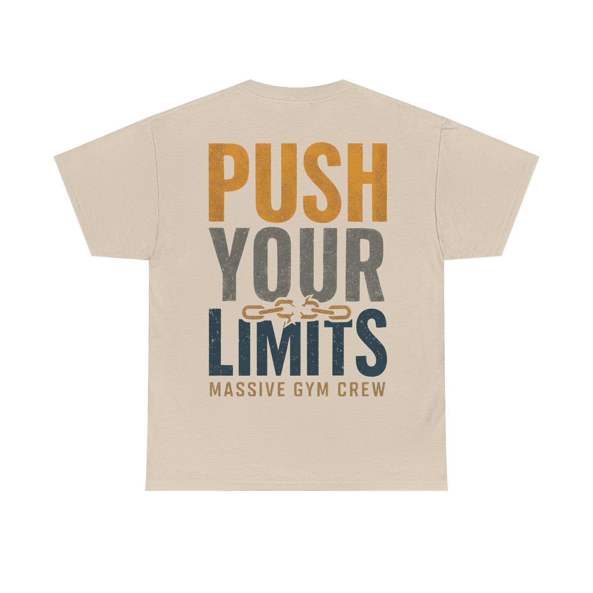 Push Your Limits Unisex T-Shirt