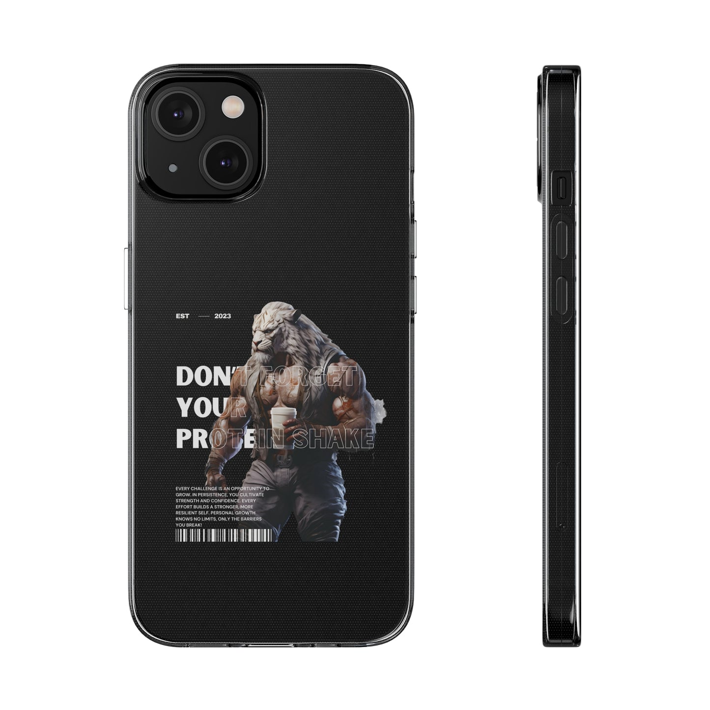 Don't Forget Your Protein Shake Phone Case