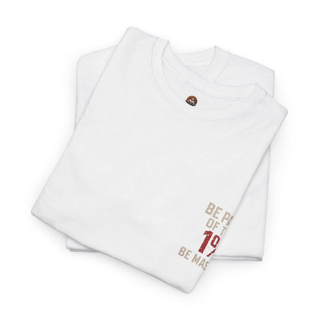 Be Part Of The 1% Unisex T-Shirt