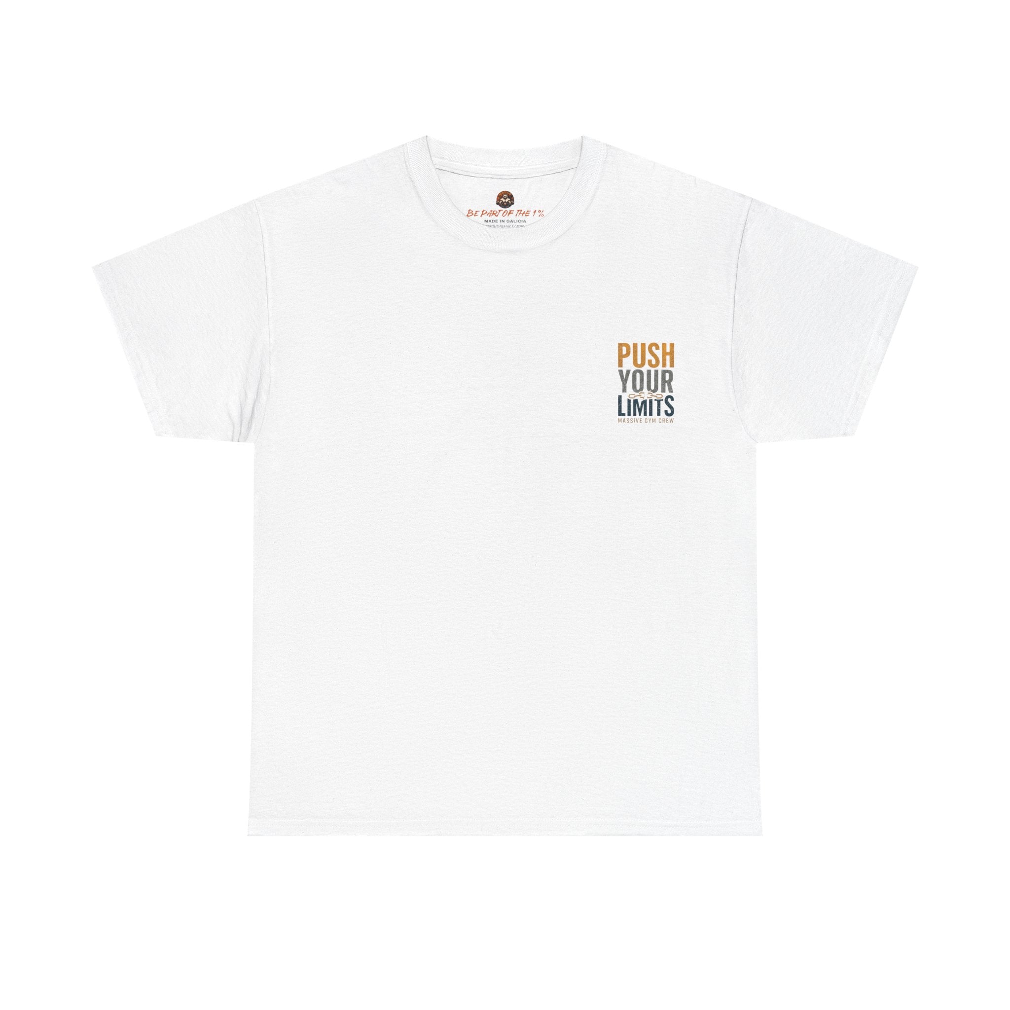 Push Your Limits Unisex T-Shirt